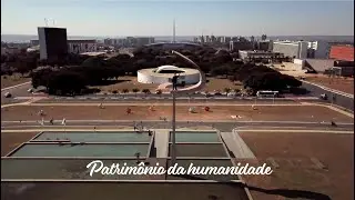 Brasília, Patrimônio da Humanidade