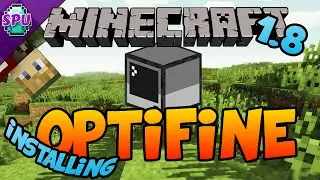 How to Install Optifine for Minecraft 1.8