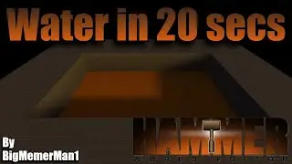 Hammer Tutorials - Water in 20 seconds