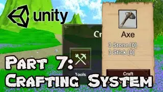 3D Survival Game Tutorial | Unity | Part 7: Crafting System (UI)