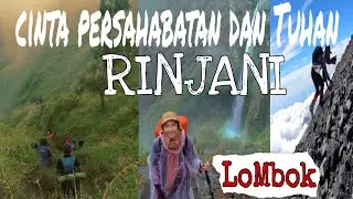PENDAKIAN KE GUNUNG RINJANI | LUAR BIASA INDAH DAN TAK TERLUPAKAN | INDAH BANGET!!!!
