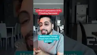 6 Weird Expressions Of Cheating Narcissist #narcissist