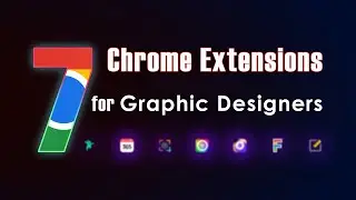 7 Chrome Extensions That Will Save Graphic Designers Hours