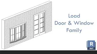 How to Load Door and Window Family in Revit 2024