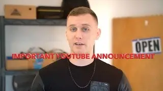 Important YouTube Announcement