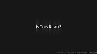 Is This Right (2017)