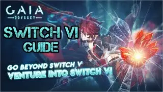 Gaia Odyssey - Unlocking Switch VI
