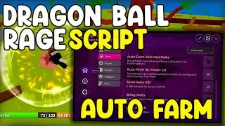 [OP] Dragon Ball Rage Script Auto Farm, Kill Aura & Max Stats - Roblox 2025