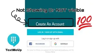 How to Solve Text Me Up app Create An Account Not Showing Or Not Visible By Technical Tauhid