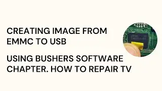 How to repair SMART TV. Creating image from emmc to usb