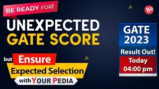 Be ready for GATE 2023 Result with unexpected GATE Score
