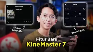 5 Fitur Baru di KineMaster 7 (2023) - Bisa Share Template kaya di CapCut 😱🔥