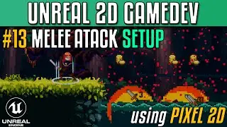 Creating 2D games with Unreal Engine using Pixel 2D - Part 12 - Melee Attack Setup