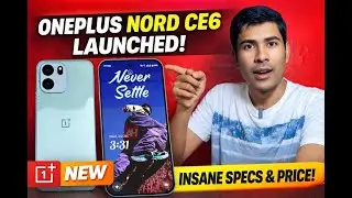 ONEPLUS NORD CE6 🔥 Launched! Insane Specs & Price | Worth Buying?