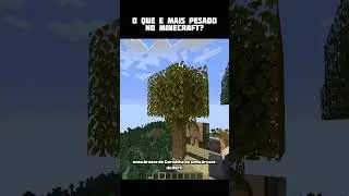 O que é mais pesado minecraft