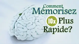 ✔ Comment Améliorer sa Mémoire: 10 Astuces Pour Booster sa Mémoire
