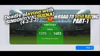 Deadly Playing With Simione(Valbuena)4-2-2-2 | Road to 1450 Rating!(part -1) 🔥