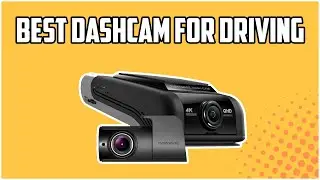 Best Cameras for Driving Videos - Best Dashcam in 2022 - security & protection for You&Your vehicle