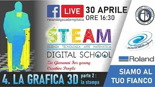 STEAM Digital School: La stampa 3D