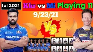 Mi vs kkr ipl 2021✓ playing 11 | ipl 2021 match no. 34 playing 11 | mi vs kkr uae 2021 playing 11 |