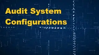 11- Linux Hardening and Security - Auditd Configurations 2