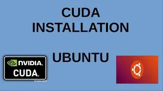 HOW TO INSTALL CUDA ON UBUNTU | CUDA INSTALLATION