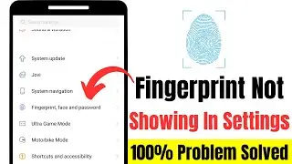 fix fingerprint not showing in settings fingerprint option missing | mi