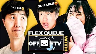 OFFLINE TV YELLING QUEUE - Flex FINALE w/ @DisguisedToast @LilyPichu @Sydeons @yvonnie