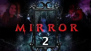 आईना 2 | MIRROR 2  | MAYA MISHRA | NEW RELEASE HORROR SHORT FILM | FULL HD | 4K |
