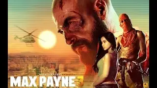 Max Payne 3 (Баба, ботан и бухой мужик)
