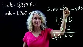 Converting Miles to Yards / Miles to Feet /  Customary / Large to Small
