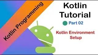 Kotlin Tutorial 