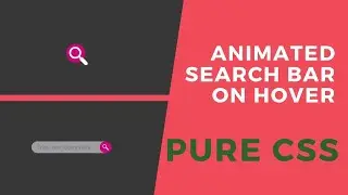 Animated Search Bar On Hover | Pure CSS | Create Animated Search Bar Using CSS