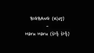 BigBang (빅뱅) - Haru Haru (하루 하루) [Easy Lyrics + Sub Indonesia]