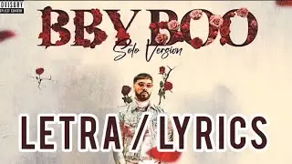 Anuel AA - BBY BOO | Solo Versión (Letra/Lyrics)