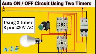 Auto ON / OFF Circuit Drawing Using Two Timers