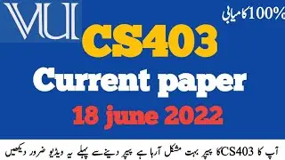 CS403 midterm current paper 2023||cs403 current paper midterm