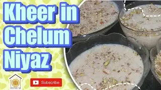 Chelum niyaz | Special Kheer Or Niyaz e imam hussain