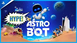 Astro Bot | 5 Reasons to Get Hyped 😍