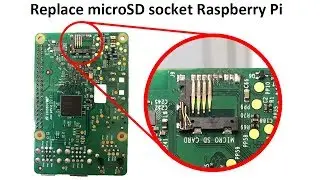[How TO] Replace microSD socket of Raspberry Pi