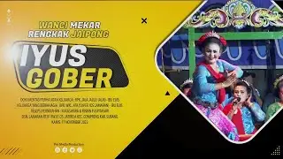 NONSTOP JAIPONGAN IYUS GOBER LIVE LAMARAN JATIREJA 2022 BAG MALAM