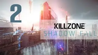 Killzone: Shadow Fall Gameplay Walkthrough Part 2 - The Shadow