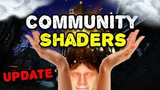 Community Shaders : Even More Amazing New Features | Best Performance In 2025