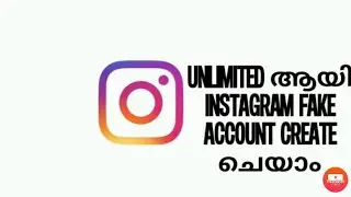 HOW TO CREATE A INSTAGRAM FAKE ACCOUNT MALAYALAM