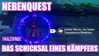 Genshin Impact ~ Nebenquest ~ Das Schicksal eines Kämpfers - Letzte Worte ~ Inazuma ~ Inaba Kyuuzou