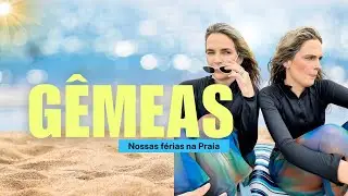 Gêmeas Férias em Família