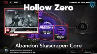 Hollow Zero / Abandon Skyscraper: Core | Zenless Zone Zero