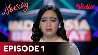 Episode 1 Part 1 | Mercury | Bryan Domani, Gigi, Frans Nicholas, Yasamin Jasem, Jasmine Nadya