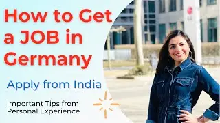 How to Get a Job in Germany from India | How to Find and Apply for a Job in Germany | Complete Guide
