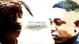 Kendrick Lamar ft. 2Pac - Mortal Men (Seanh Remix) [2015]